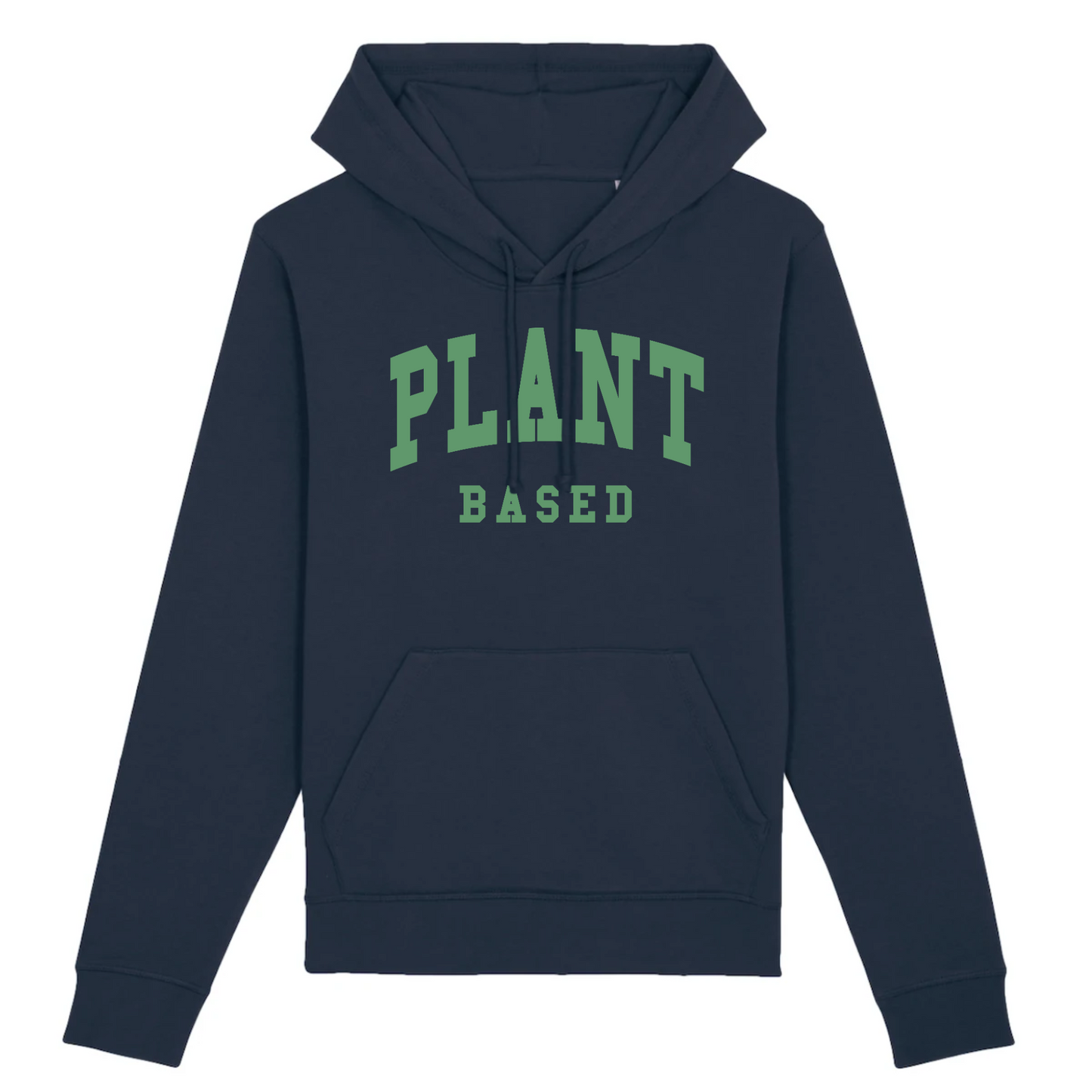 Plant Based - Unisex Organic Hoodie