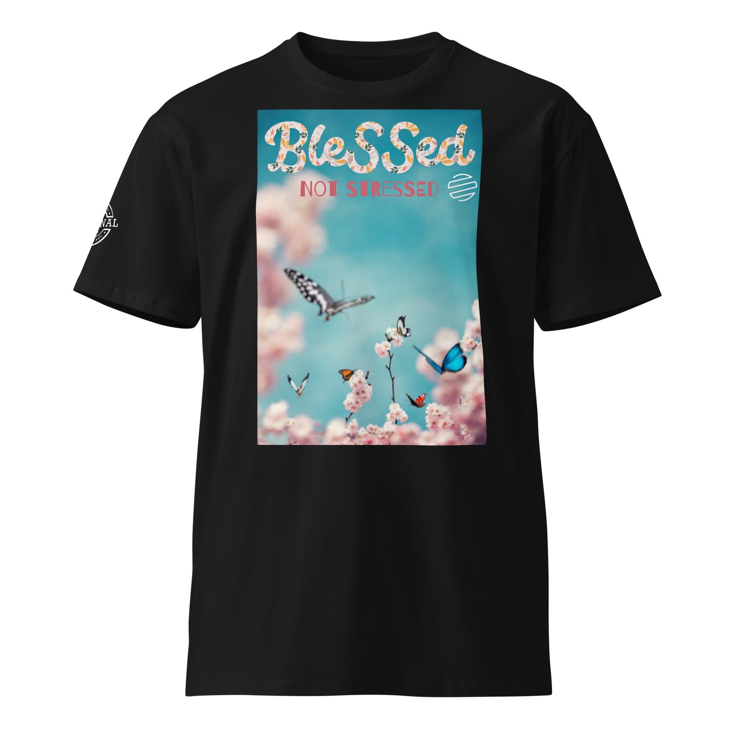 Original Era "Blessed Not Stressed" Unisex Premium T-Shirt