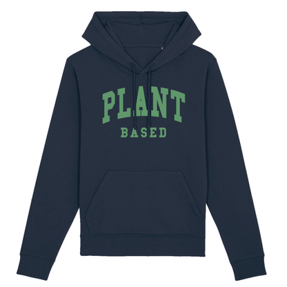 Plant Based - Unisex Organic Hoodie