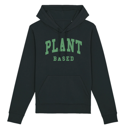 Plant Based - Unisex Organic Hoodie