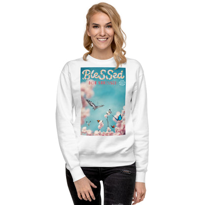 Original Era "Blessed Not Stressed" Unisex Premium Sweatshirt